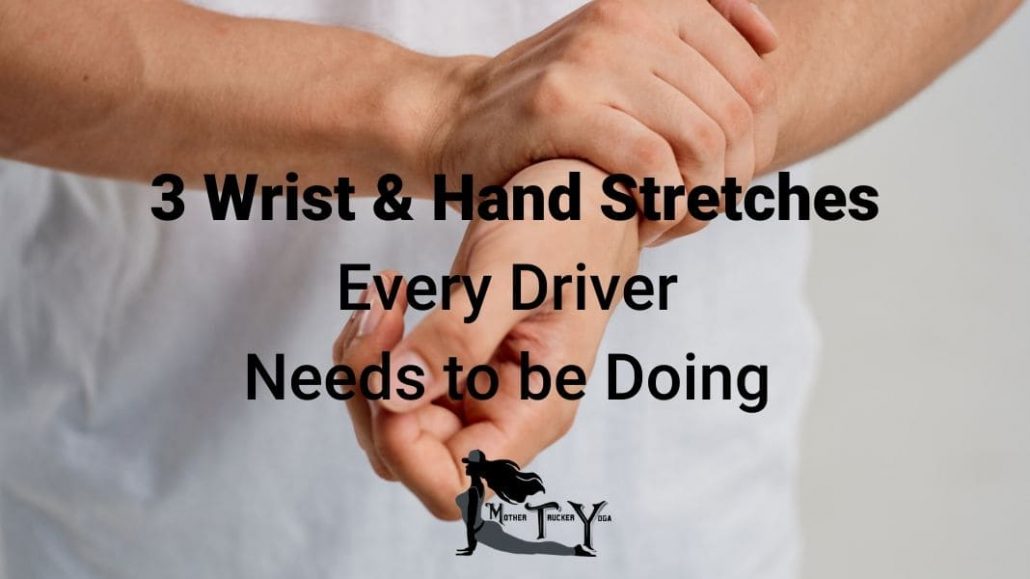 3 Stretches for Wrist and Hand Pain Blog Post Mother Trucker Yoga