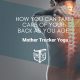 How You Can Take Care Of Your Back As You Age mother trucker yoga blog