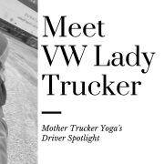 Truck Driver Spotlight Mother Trucker Yoga BLog 1