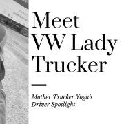 Truck Driver Spotlight Mother Trucker Yoga BLog 1