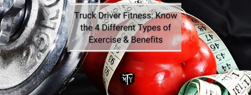 Truck Driver Fitness: Know the 4 Different Types of Exercise & Benefits mother trucker yoga blog cover image