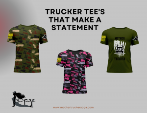 Mother Trucker Yoga T-Shirts 