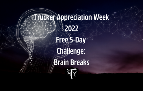 Trucker Appreciation Week 2022 Free 5-Day Challenge: Brain Breaks Mother Trucker Yoga Truck Driver Appreciation Week 2022