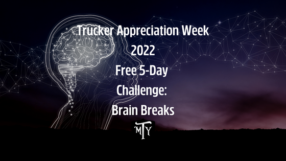 Trucker Appreciation Week 2022 Free 5-Day Challenge: Brain Breaks Mother Trucker Yoga