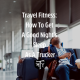 Travel-fitness-How-To-Get-A-Good-Nights-Sleep-As-A-Trucker-mothertruckeryoga.com-blog-cover-image