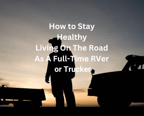 How to Stay Healthy Living On The Road As A Full-Time RVer or Trucker Mother Trucker Yoga Cover Image Stay Healthy Living On The Road