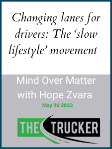 Changing lanes for drivers The ‘slow lifestyle’ movement