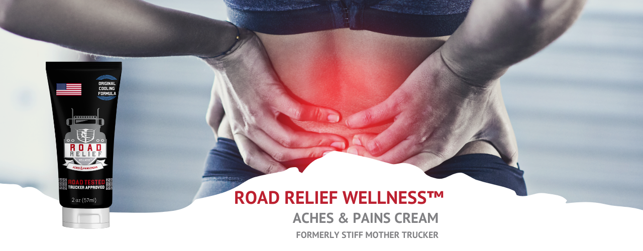 Road Relief Wellness/aches & pain relief cream/ Trucking/ Header Image