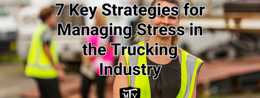 7 Key Strategies for Managing Stress in the Trucking Industry Image Cover Mother trucker yoga