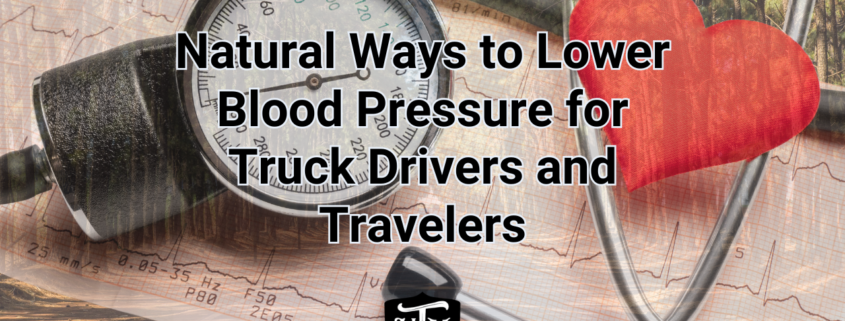 Natural Ways to Lower Blood Pressure for Truck Drivers and Travelers Cover Image Mother Trucker Yoga