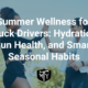 summer health tips for truck drivers