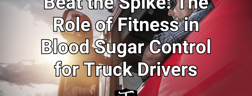 blood sugar control for truck drivers