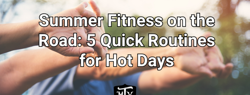 summer fitness on the road Mother Trucker Yoga