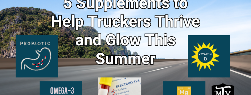 summer supplements for truckers Mother Trucker Yoga
