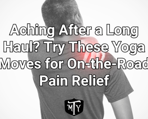 Pain Relief for Truckers Mother Trucker Yoga