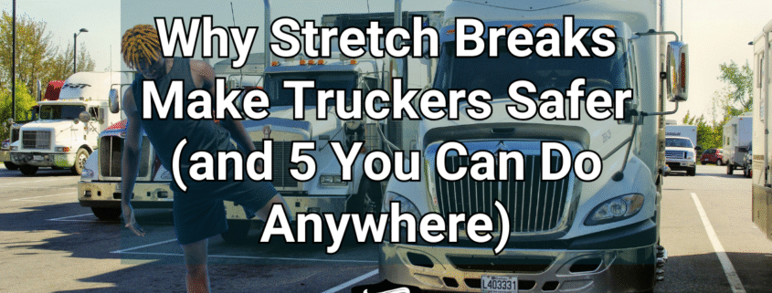 Truck driver stretch breaks Mother Trucker Yoga