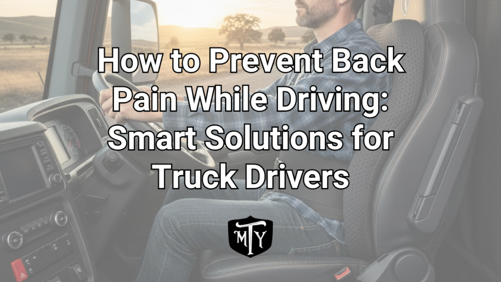 prevent back pain while driving Mother Trucker Yoga