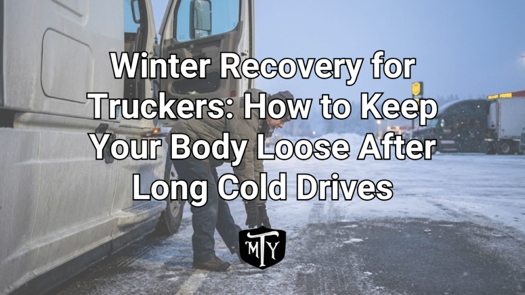 winter recovery for truckers Mother Trucker Yoga