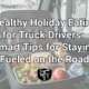 holiday eating for truck drivers Mother Trucker Yoga