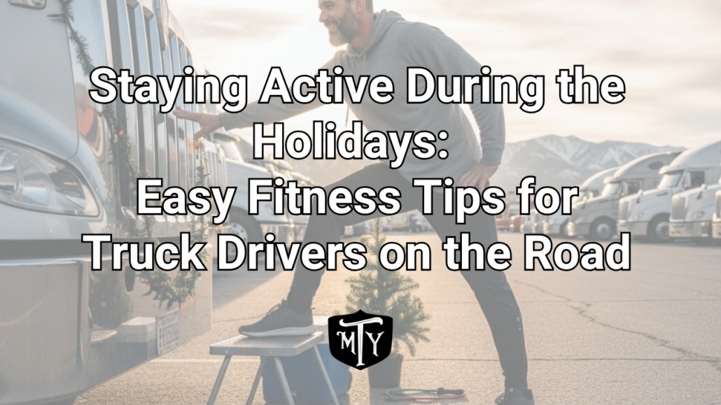 holiday fitness for truck drivers Mother Trucker Yoga
