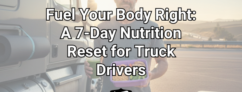 7-day wellness reset for drivers Mother Trucker Yoga