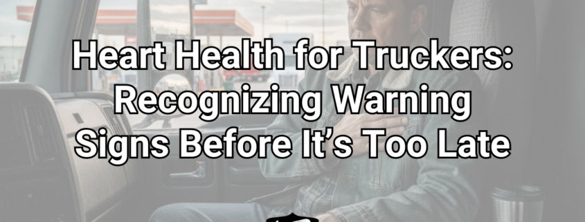heart health warning signs for truckers Mother Trucker yoga