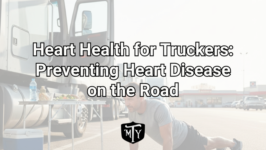 preventing heart disease for truckers Mother Trucker Yoga