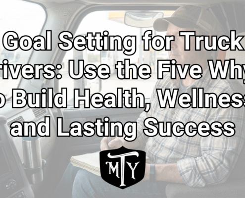 goal setting for truck drivers Mother Trucker Yoga