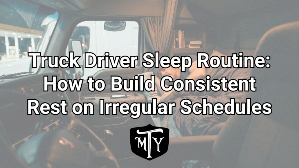 Truck Driver Sleep Routine Mother Trucker Yoga