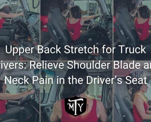 upper back stretch for truck drivers Mother Trucker Yoga