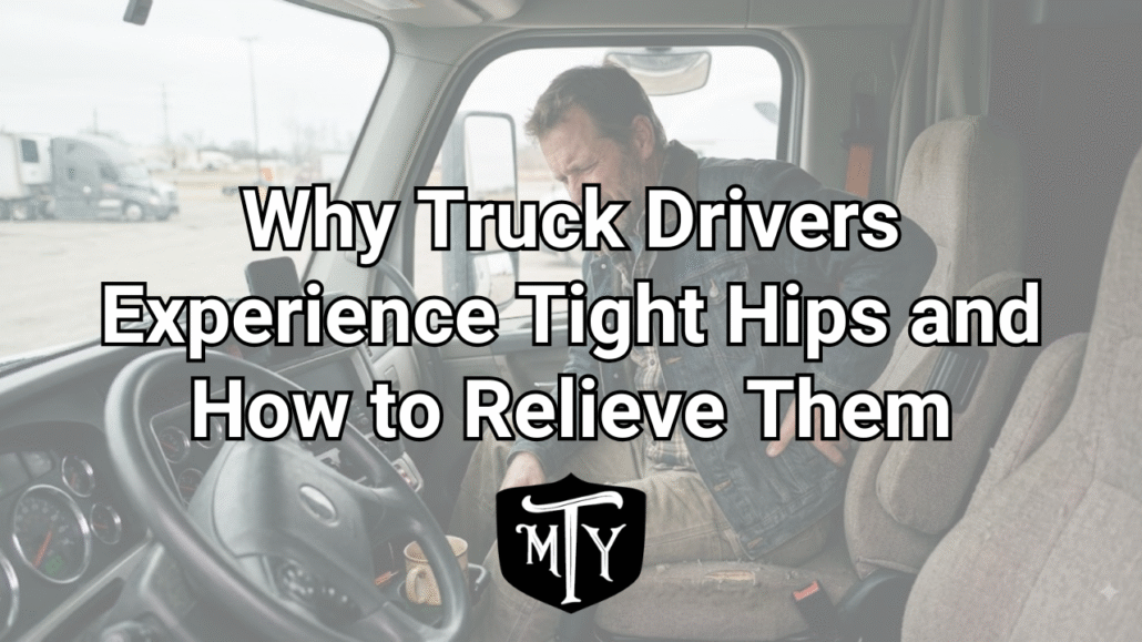 Truck Driver Tight Hips Mother Trucker Yoga