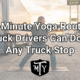 10-minute yoga routine for truck drivers Mother Trucker Yoga